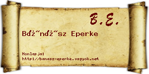 Bánász Eperke névjegykártya